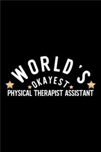 World's Okayest Physical Therapist Assistant