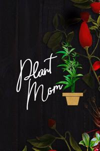 Plant Mom