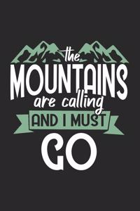 The Mountains Are Calling