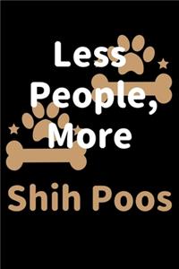 Less People, More Shih Poos