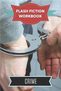 Flash Fiction Workbook Crime