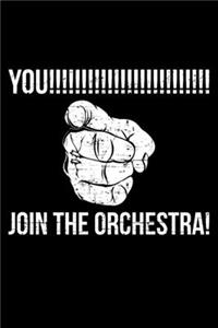 You!!!!!!!!!! Join The Orchestra