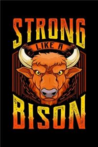 Strong Like A Bison