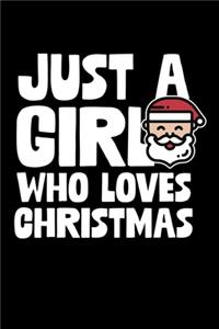 Just A Girl Who Loves Christmas