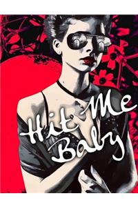 Hit Me Baby Blank Journal