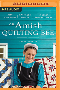 An Amish Quilting Bee