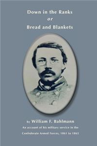 Down in the Ranks or Bread and Blankets