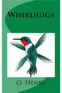 Whirligigs