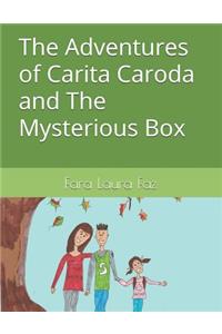 The Adventures of Carita Caroda and the Mysterious Box