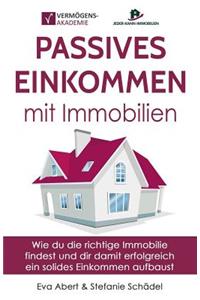 Passives Einkommen Mit Immobilien