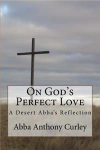 On God's Perfect Love