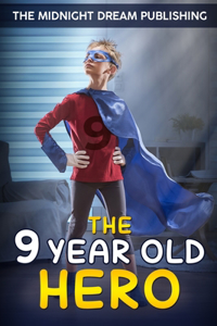 9-Year-Old Hero