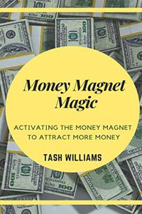 Money Magnet Magic