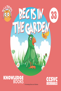 Bec Is in the Garden