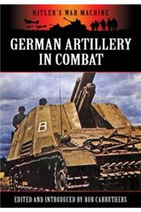 German Artillery in Combat