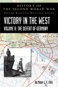 Victory in the West Volume II