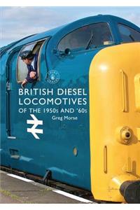 British Diesel Locomotives of the 1950s and ‘60s