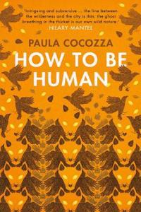 How to Be Human