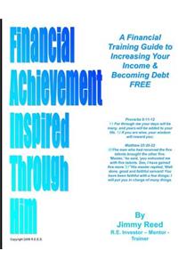 Financial Achievement Inspired Through Him