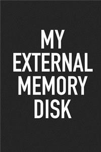 My External Memory Disk