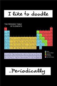 I Like to Doodle Periodically