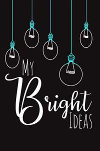 My Bright Ideas