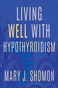 Living Well with Hypothyroidism