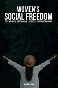 Psychological determinants of women's social freedom