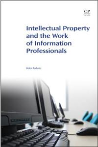 Intellectual Property and the Work of Information Professionals