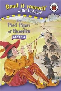 Read It Yourself: The Pied Piper of Hamelin - Level 4
