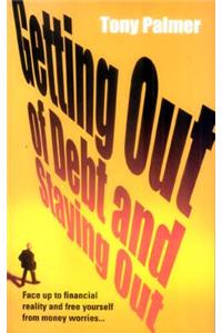Getting Out of Debt and Staying Out