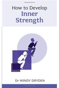 How to Develop Inner Strength