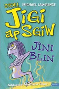 Stori Jigi Ap Sgiw: Jini Blin