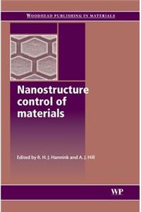 Nanostructure Control of Materials