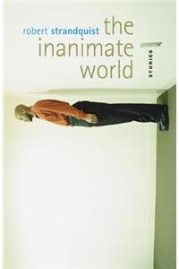 The Inanimate World