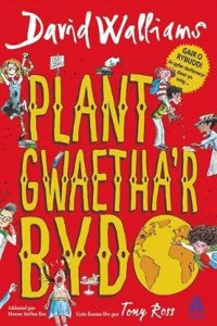 Plant Gwaetha'r Byd