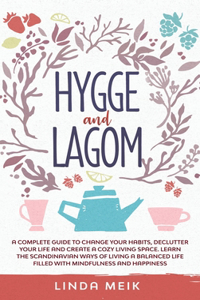 Hygge and Lagom