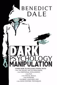 Dark Psychology and Manipulation