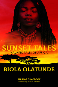 Sunset Tales: Haunted Tales of Africa