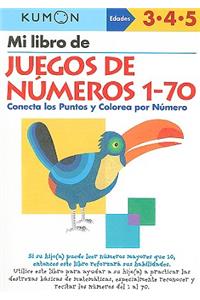 Kumon Mi Libro de Juegos de Numeros 1-70