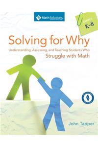 Solving for Why, Grades K-8