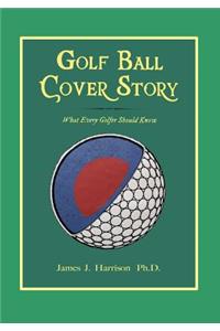 Golf Ball Cover Story