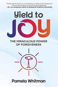 Yield to Joy