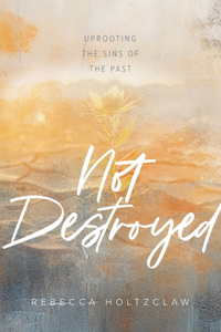 Not Destroyed