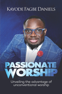 Passionate Worship