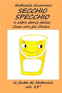 Secchio Specchio