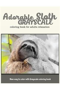 Adorable Sloth Grayscale Coloring Book for Adults Relaxation