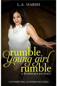 Rumble Young Girl, Rumble