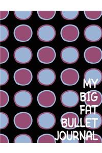 My Big Fat Bullet Journal Big Circles Pink and Grey