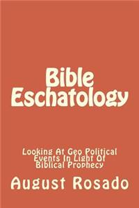 Bible Eschatology